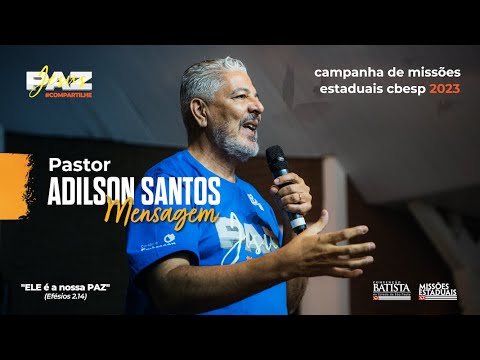 PAZ COMPARTILHE - mensagem: Missões SP 2023 | CBESP | Convenção Batista do Estado de São Paulo